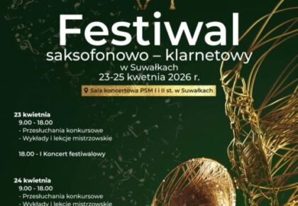 VI Festiwal saksofonowo klarnetowy w Suwałkach