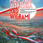 Koncert słowno muzyczny Majowa Jutrzenka nad Wigrami