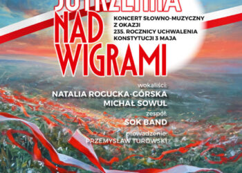 Koncert słowno muzyczny Majowa Jutrzenka nad Wigrami