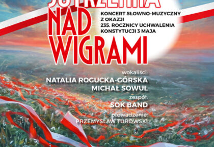 Koncert słowno muzyczny Majowa Jutrzenka nad Wigrami