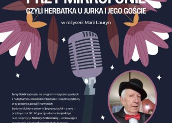 Wieczorek przy mikrofonie czyli herbatka u Jurka i jego goście