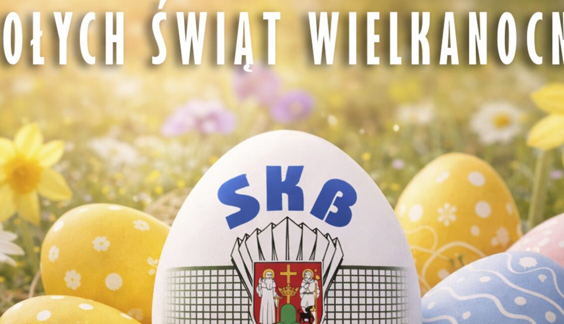 wielkanocne zyczenia dla zawodnikow sympatykow i rodzin