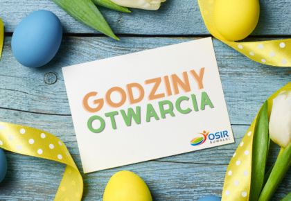 zmiana godzin otwarcia obiektow osir suwalki podczas swiat wielkanocnych