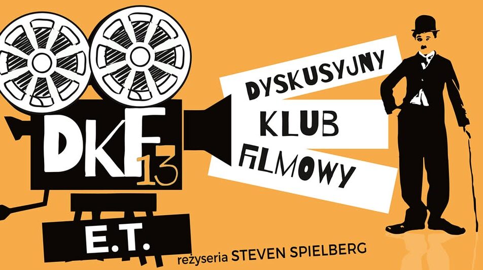 Plakat wydarzenia DKF 13 z pokazem filmu E.T.