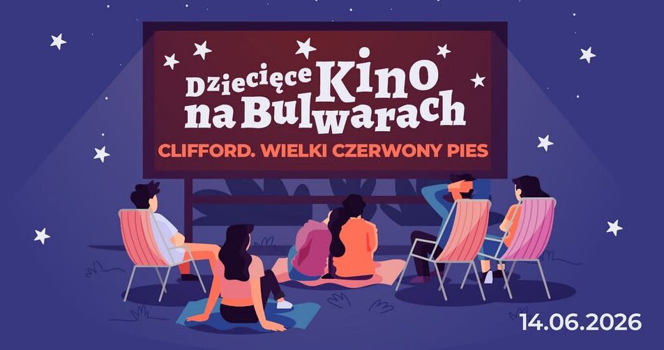 Plakat seansu filmu Clifford. Wielki czerwony pies w ramach Dziecięcego Kina na Bulwarach
