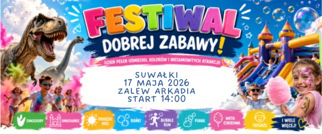 Plakat Festiwalu Dobrej Zabawy w Suwałkach z informacją o bezpłatnym wstępie