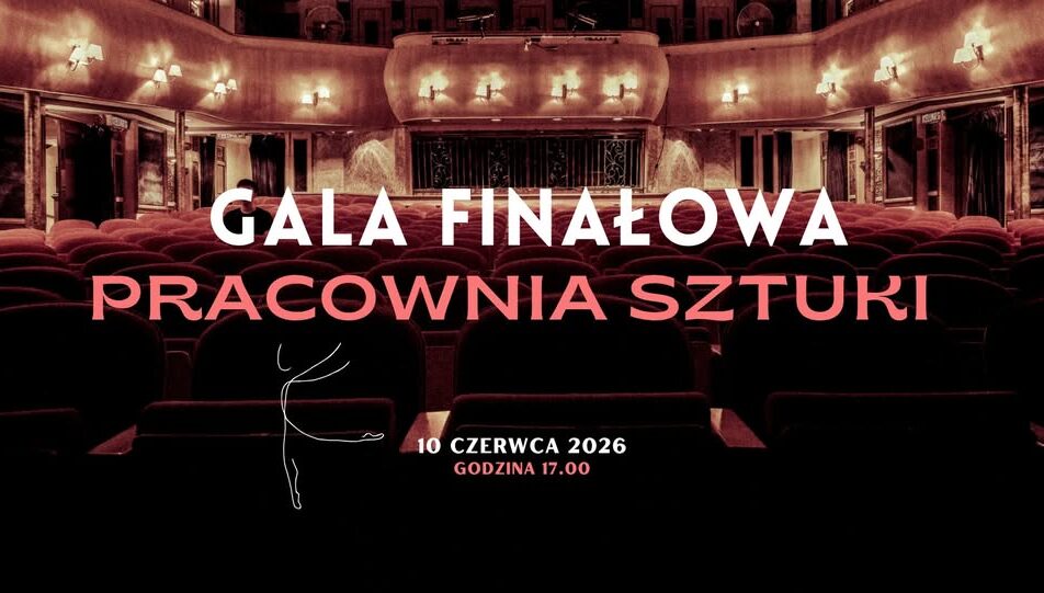 Plakat Gali Finałowej Pracowni Sztuki 2026