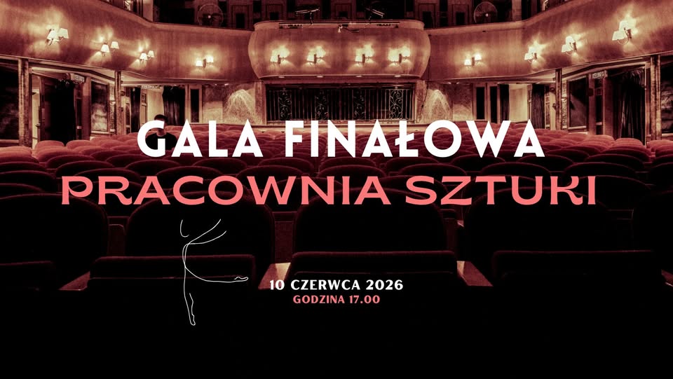 Plakat Gali Finałowej Pracowni Sztuki 2026