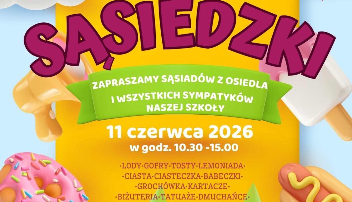 Plakat IV Festynu Sąsiedzkiego w Szkole Podstawowej nr 5 w Suwałkach