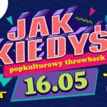 Plakat wydarzenia Jak kiedyś: 90's 00's w Kuźni