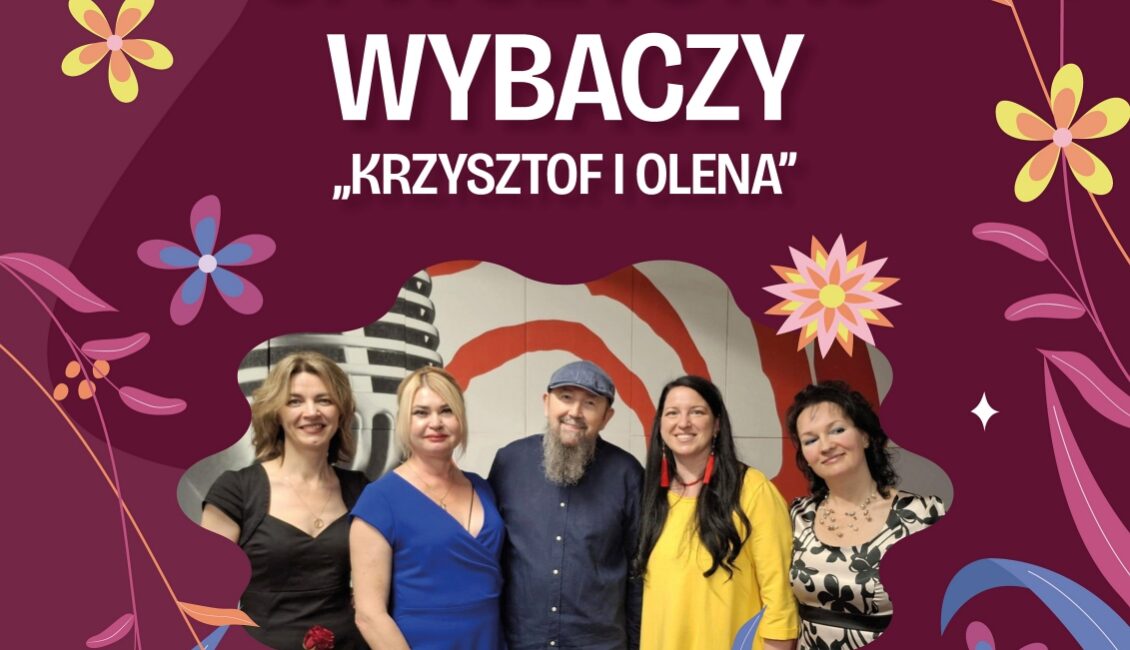 Miłość ci wszystko wybaczy. Koncert duetu Krzysztof i Olena