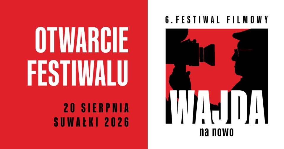 Plakat otwarcia 6. Festiwalu Filmowego Wajda na Nowo z informacją o rozmowie z Robertem Więckiewiczem i pokazie filmu „Wałęsa. Człowiek z nadziei”.