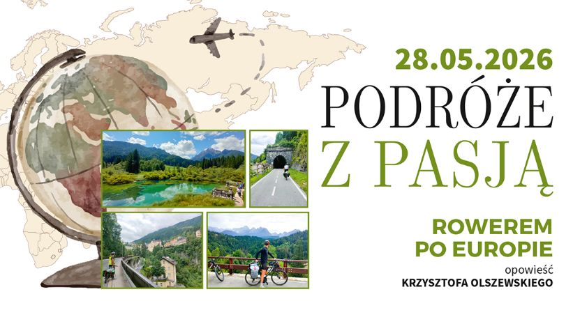 Plakat spotkania Podroze z pasja Rowerem po Europie z informacja o prelekcji Krzysztofa Olszewskiego w Suwalkach
