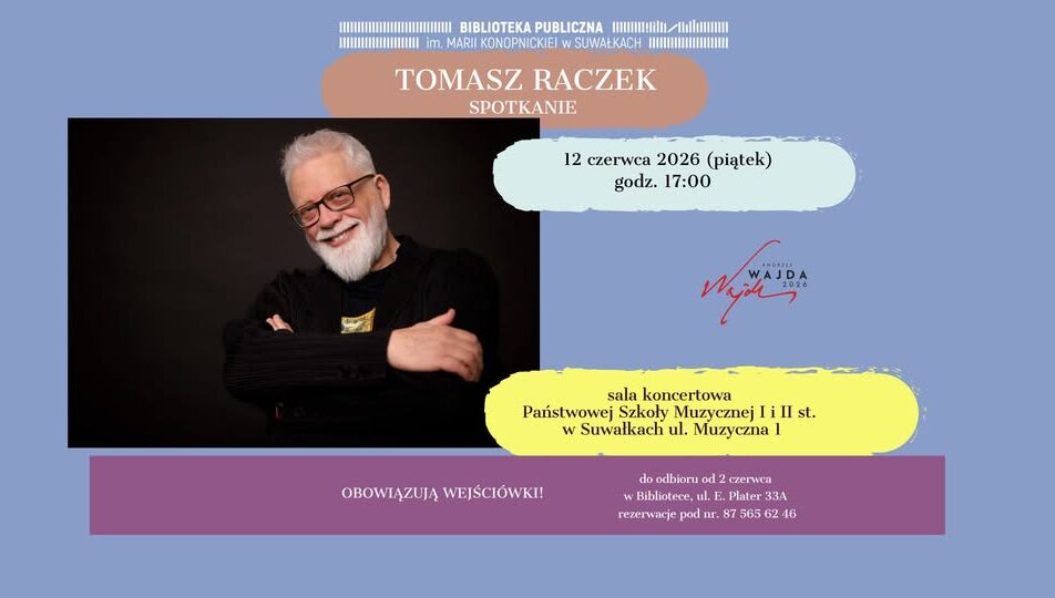 Plakat informujący o spotkaniu z Tomaszem Raczkiem w Suwałkach