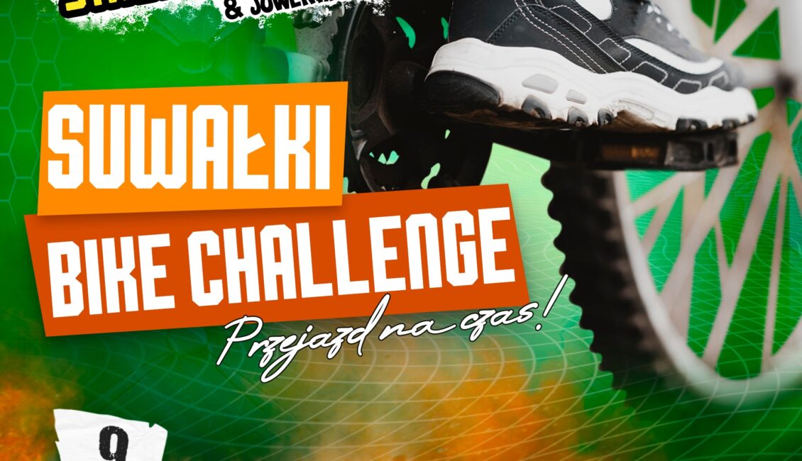 Suwałki Bike Challenge: przejazd na czas w Bike Parku