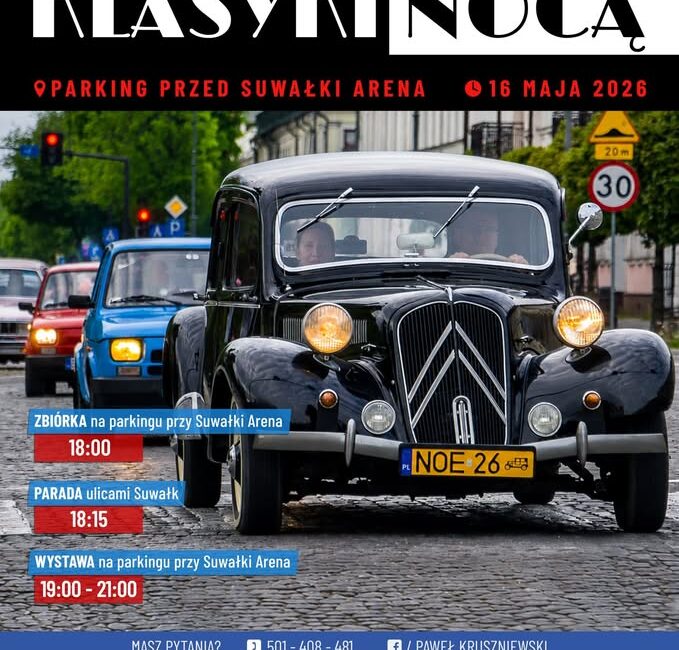 Suwalskie Klasyki Nocą 2026 Plakat wydarzenia Suwalskie Klasyki Nocą 2026 z informacją o paradzie i wystawie pojazdów klasycznych