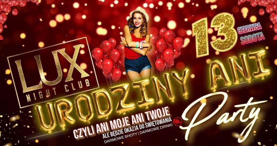 Plakat wydarzenia urodziny Ani w Lux Night Club