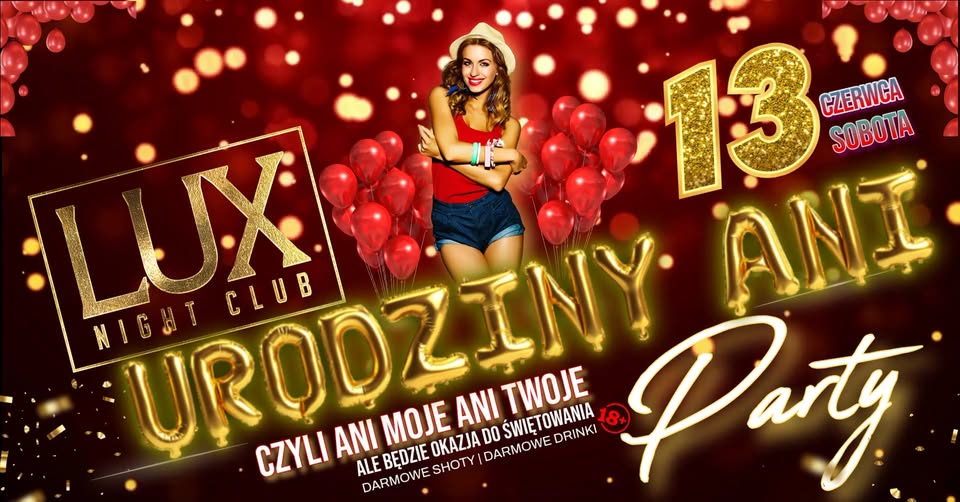 Plakat wydarzenia urodziny Ani w Lux Night Club
