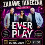 Zabawa taneczna z zespołem EVER PLAY w Suwałkach