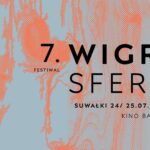 Plakat 7. Festiwalu Wigrosfera z informacjami o koncertach w Kinie Bałtyk