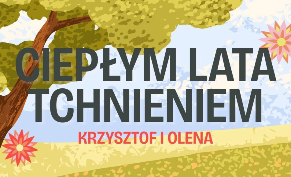 Plakat koncertu Ciepłym lata tchnieniem duetu Krzysztof i Olena