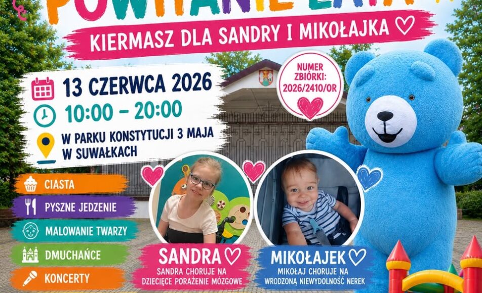 Plakat festynu Powitanie Lata w Suwałkach na rzecz Sandry i Mikołajka