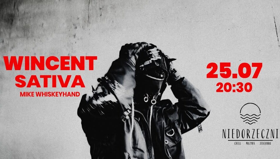 Plakat koncertu Wincent, Sativa i Mike Whiskeyhand w Niedorzecznych