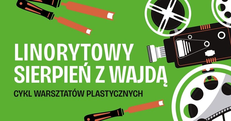 Plakat warsztatów linorytu inspirowanych filmami Andrzeja Wajdy