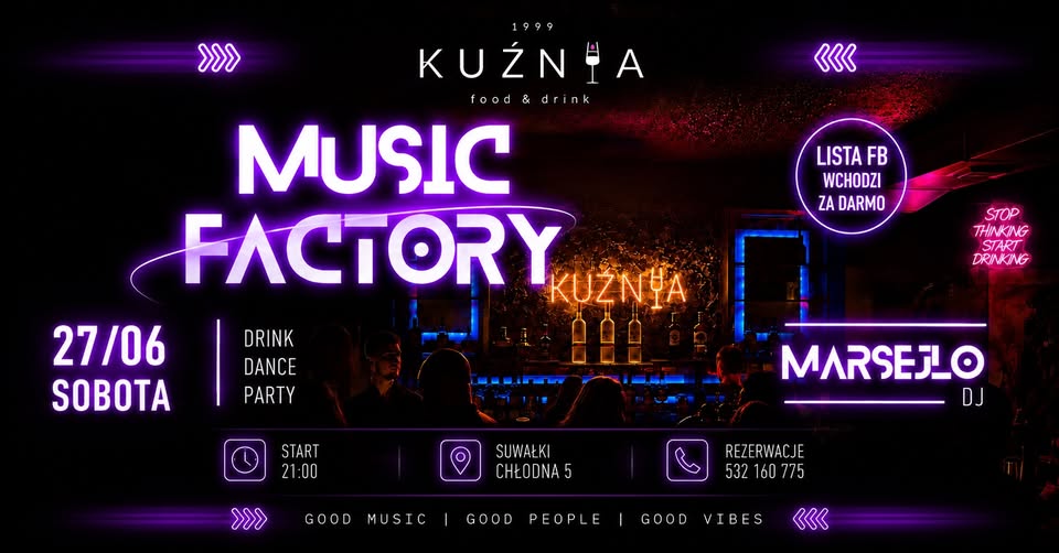 Music Factory z DJ Marsejlo Plakat wydarzenia Music Factory z DJ Marsejlo w Kuźni Food & Drink