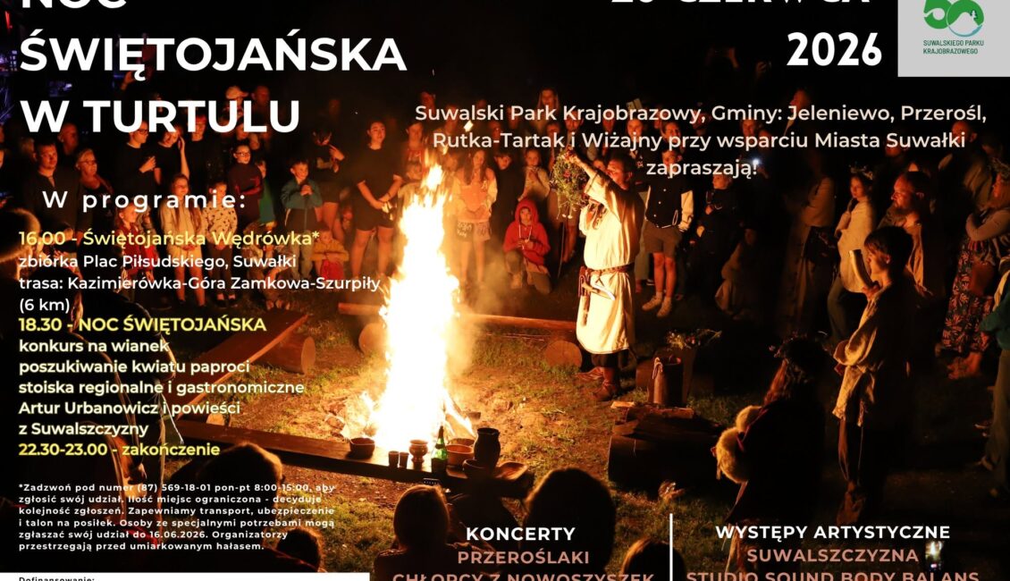 Noc Świętojańska w Turtulu na 50-lecie Suwalskiego Parku Krajobrazowego Plakat Nocy Świętojańskiej w Turtulu z okazji 50-lecia Suwalskiego Parku Krajobrazowego