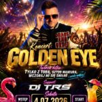 Wakacyjna impreza z Golden Eye nad Kaczym Plakat wydarzenia Wakacyjna impreza z Golden Eye nad Kaczym
