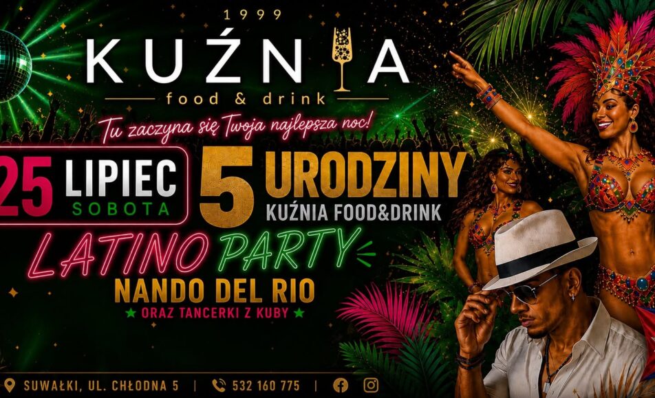 Plakat 5. urodzin Kuźnia Food & Drink z informacją o Latino Party i występie Nando Del Rio.