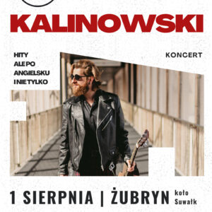 Adam Kalinowski - koncert w Niespiesznie w Żubrynie