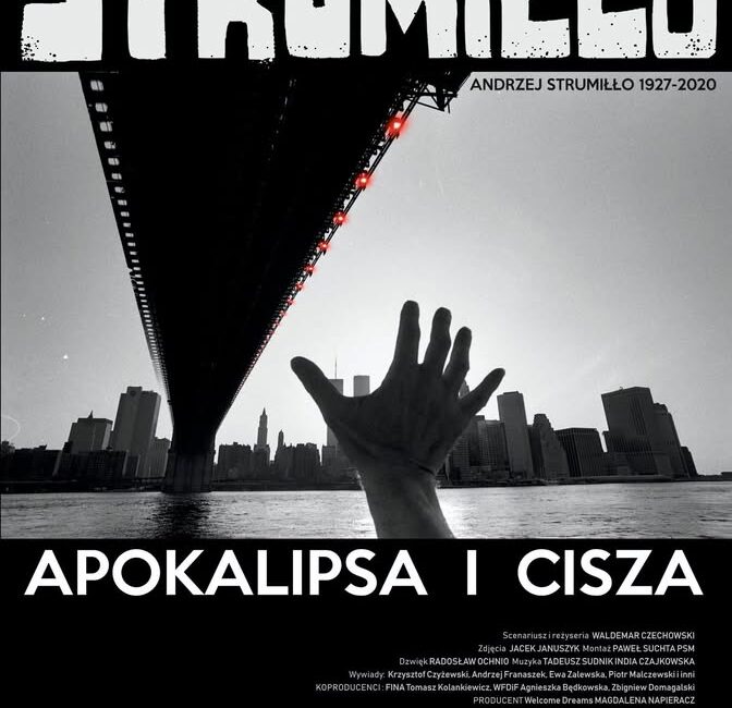 Plakat autorskiego pokazu filmu „Strumiłło. Apokalipsa i cisza” w Galerii Strumiłło