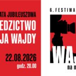 Plakat debaty „Dziedzictwo Andrzeja Wajdy” i pokazu filmu „Zemsta” w Suwałkach
