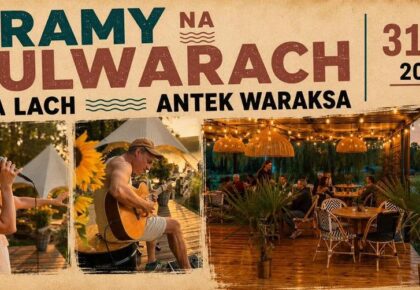 Gramy na Bulwarach koncert Oli Lach i Antka Waraksy