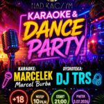 Plakat wydarzenia Karaoke & Dance Party Nad Kaczym z informacjami o występie Marcelka i DJ-a TRS