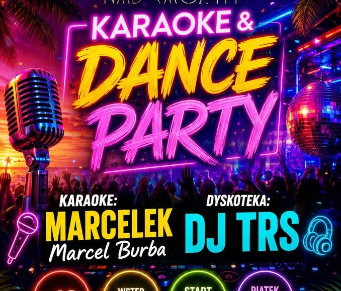 Plakat wydarzenia Karaoke & Dance Party Nad Kaczym z informacjami o występie Marcelka i DJ-a TRS