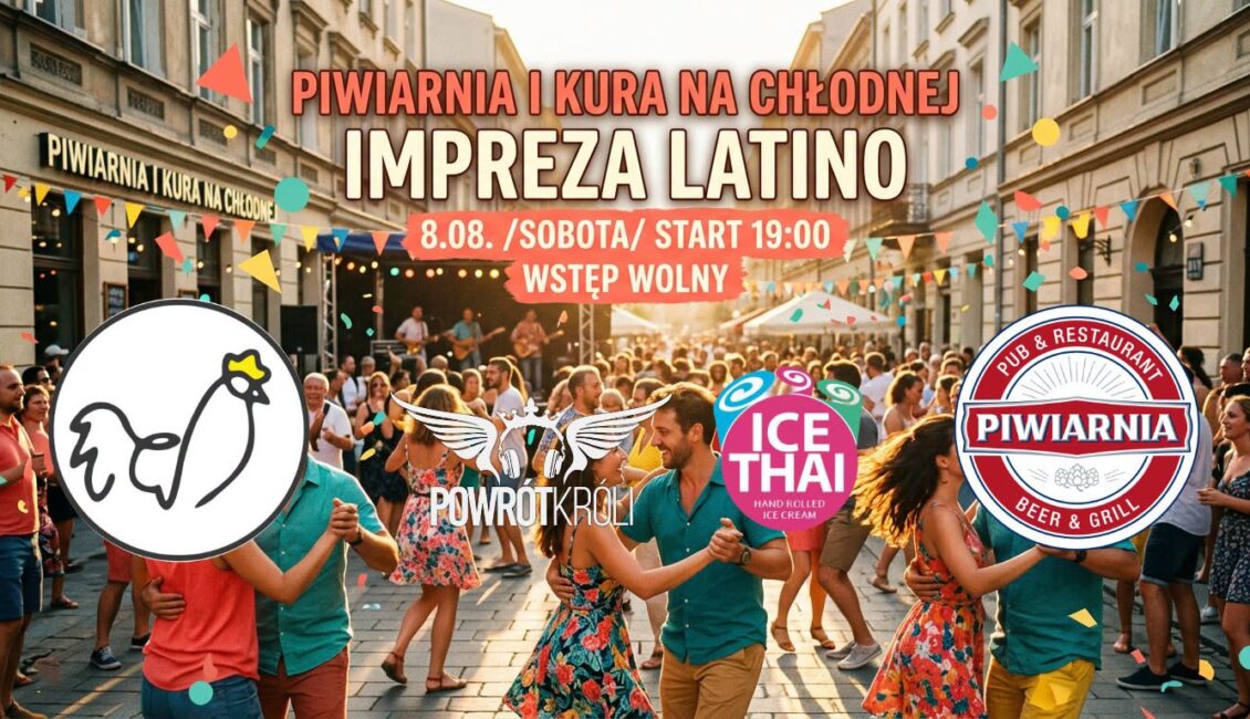 Latino na Chłodnej Plakat wydarzenia Latino na Chłodnej z informacją o muzyce latino