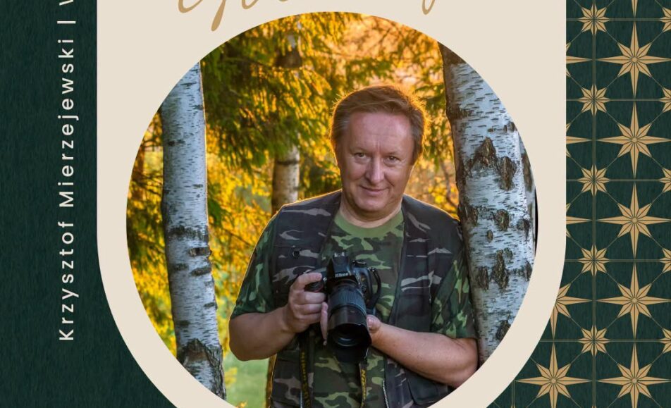 Magia Suwalszczyzny – wernisaż fotografii Krzysztofa Mierzejewskiego