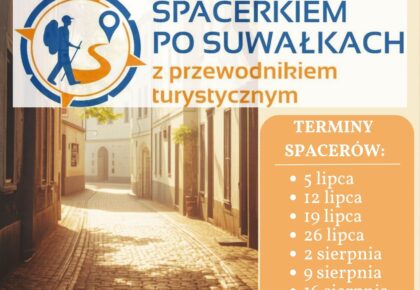 Spacerkiem po Suwałkach z przewodnikiem turystycznym