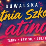Plakat wydarzenia Suwalska Letnia Szkoła Latino