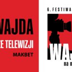 Plakat wydarzenia Wajda w Teatrze Telewizji: Makbet w ramach 6. Festiwalu Filmowego Wajda na Nowo