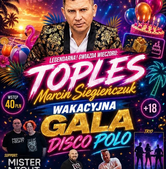 Plakat Wakacyjnej Gali Disco Polo z informacją o występie Toples w Suwałkach