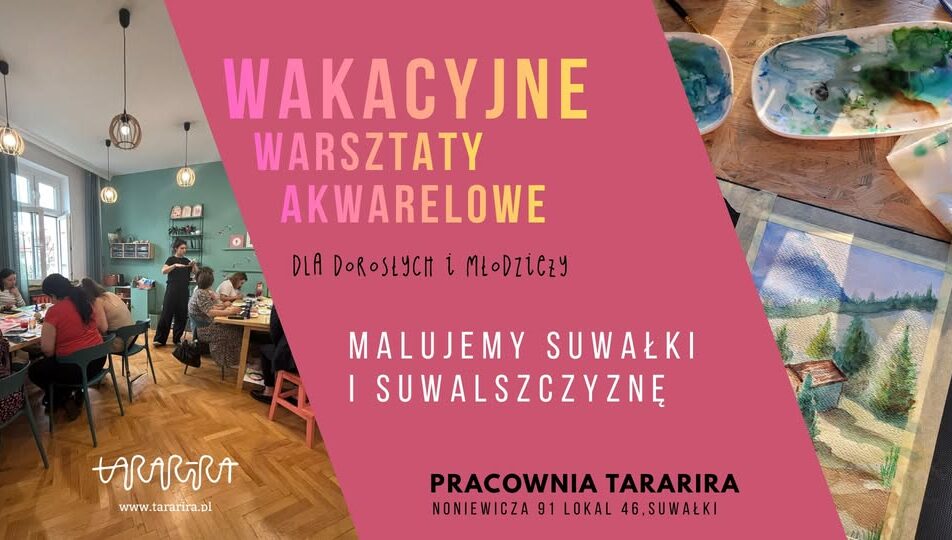 Warsztaty akwareli: pocztówki z Suwalszczyzny Plakat wydarzenia poświęconego warsztatom akwareli inspirowanym krajobrazem Suwalszczyzny