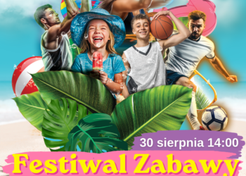 Festiwal Zabawy wraca do Suwałk 30 sierpnia Festiwal Zabawy wraca do Suwałk 30 sierpnia