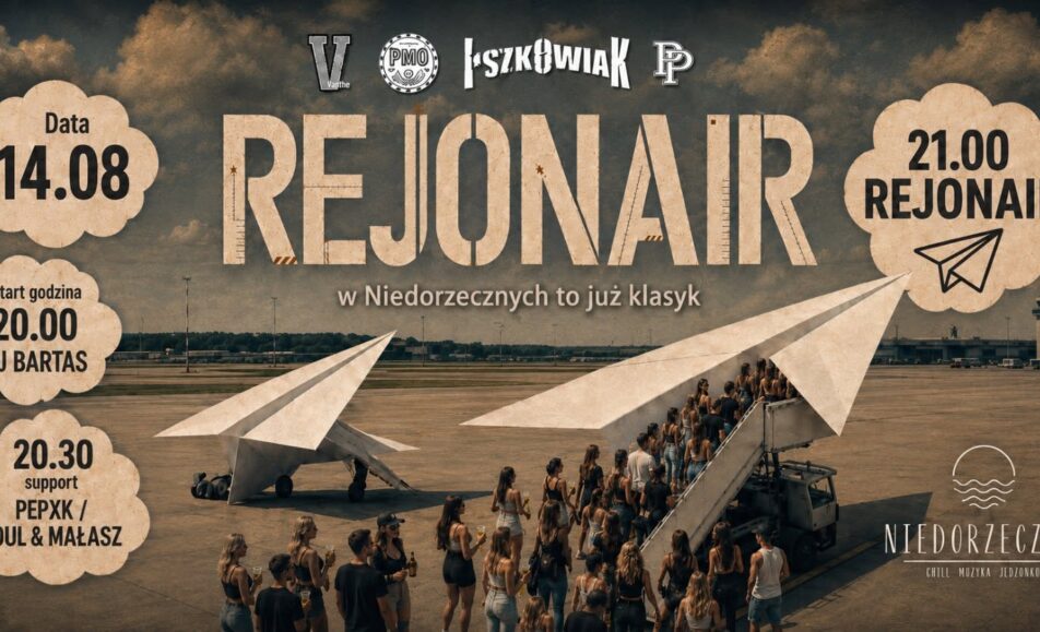 Koncert Rejonair w Niedorzecznych Plakat koncertu Rejonair w Niedorzecznych