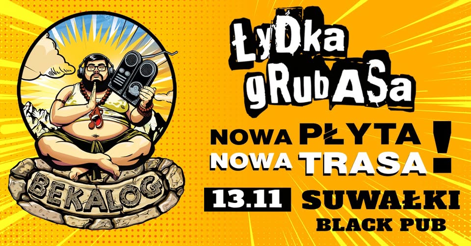 Łydka Grubasa w Suwałkach – Bekalog Tour Plakat koncertu Łydki Grubasa w Suwałkach w ramach Bekalog Tour