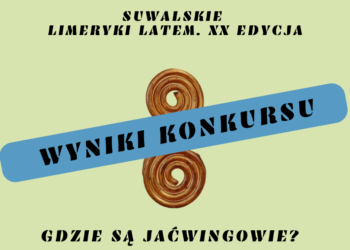 Wręczenie nagród w XX edycji konkursu Suwalskie limeryki latem Wręczenie nagród w XX edycji konkursu Suwalskie limeryki latem