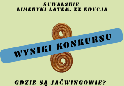 Wręczenie nagród w XX edycji konkursu Suwalskie limeryki latem Wręczenie nagród w XX edycji konkursu Suwalskie limeryki latem